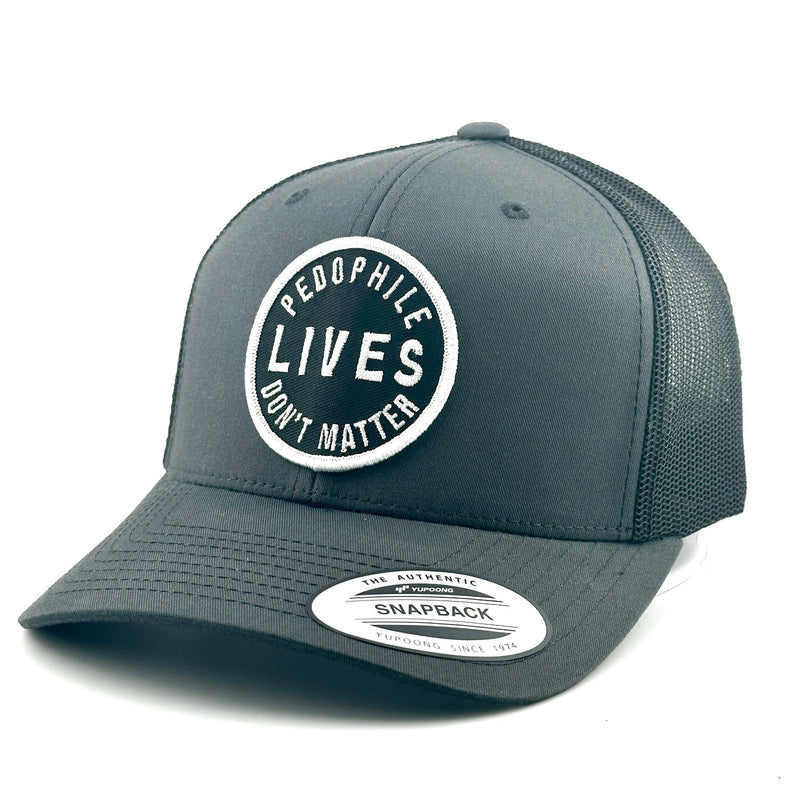 Pedo Lives Don't Matter Snapback Hat