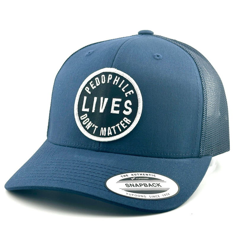 Pedo Lives Don't Matter Snapback Hat