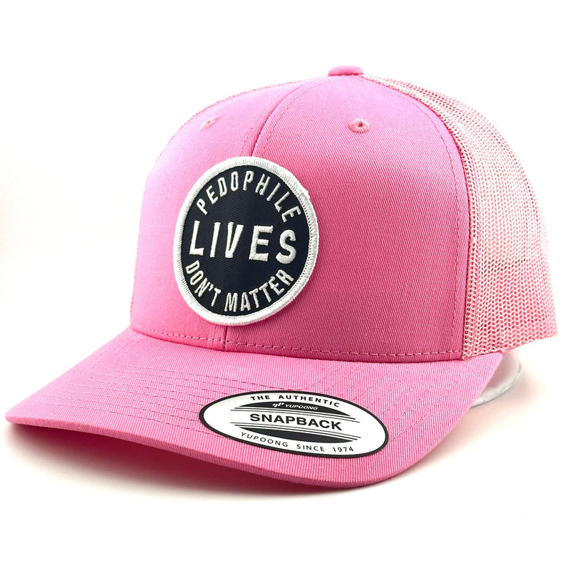 Pedo Lives Don't Matter Snapback Hat