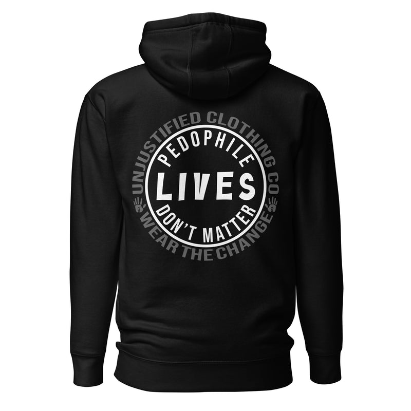 Pedo Lives Dont Matter Hoodie