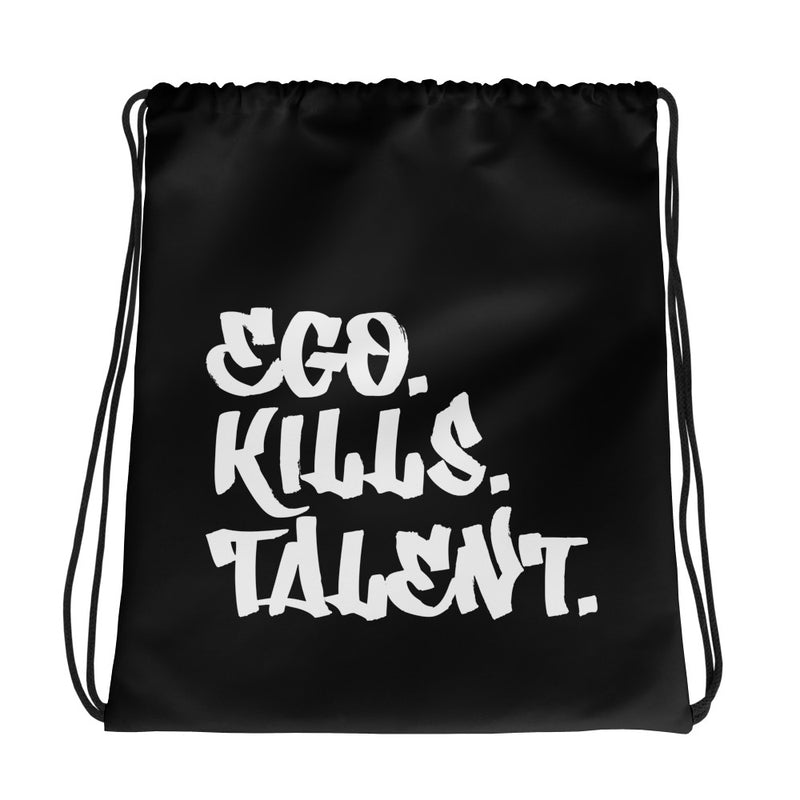 Ego Kills Talent Drawstring Bag