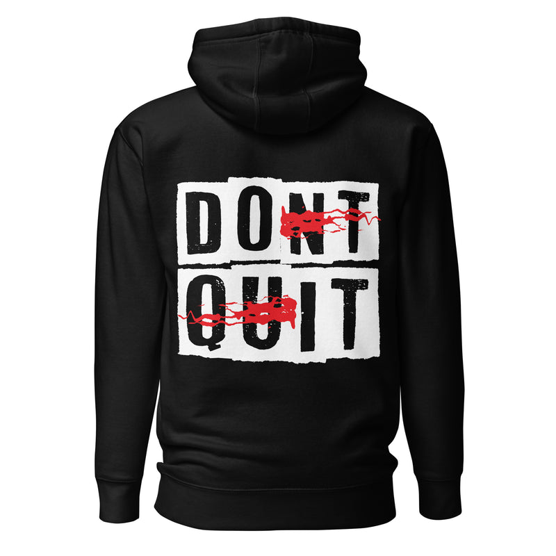 Dont Quit Hoodie