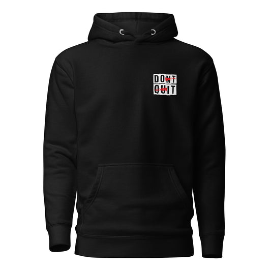 Dont Quit Hoodie